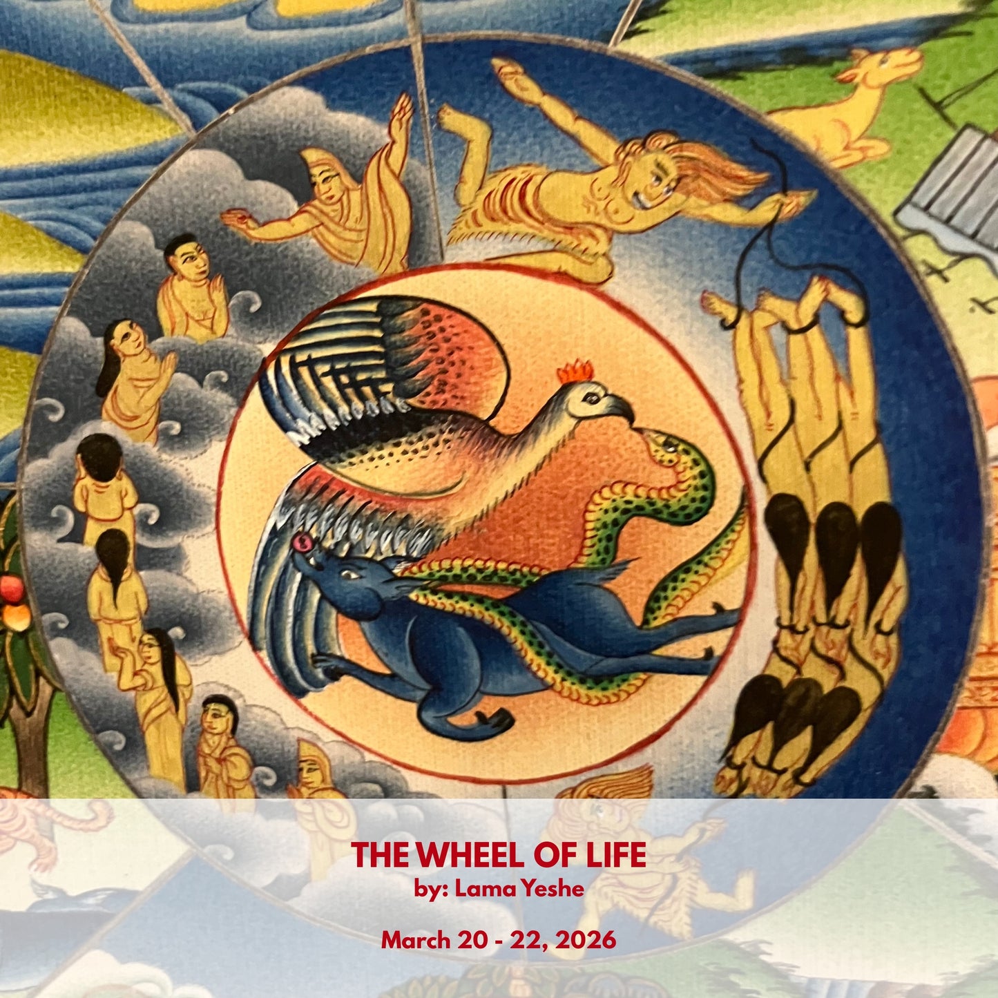 The Wheel Of Life By Lama Yeshe