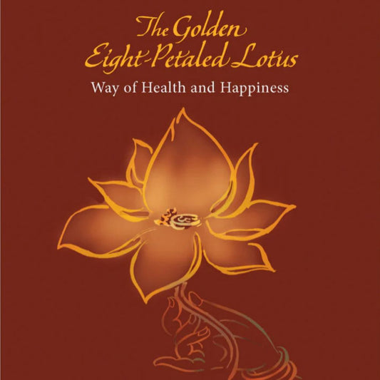 Past Event: September Lecture/ The Golden Eight Petaled Lotus Way of Health & Happiness Master Series/Petal 1