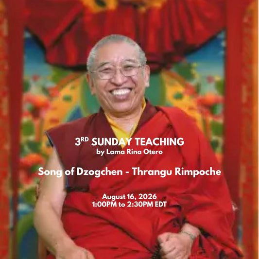 Monthly Teachings by Lama Rina Otero