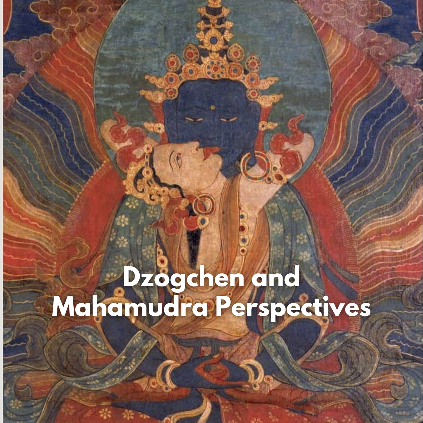 Dzokchen and Mahamudra